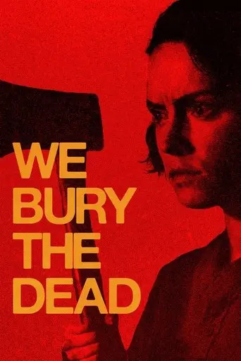 We Bury the Dead (2025)