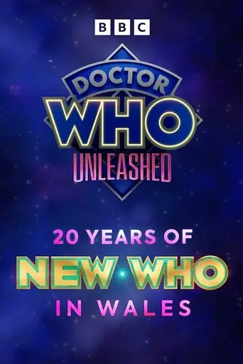 Doctor Who: Unleashed - 20 Years of New Who in Wales (2025)