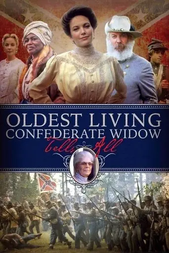 Oldest Living Confederate Widow Tells All (1994)