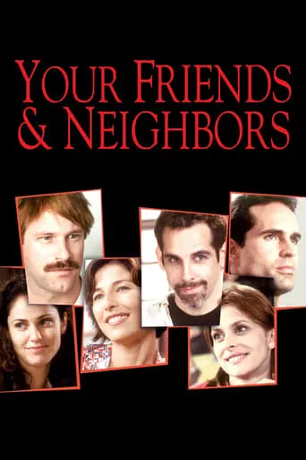 Your Friends & Neighbors (1998)