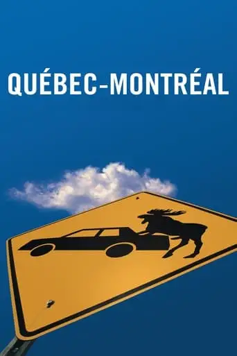 Quebec-Montreal (2002)