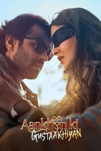 Aankhon ki Gustaakhiyan (2025)