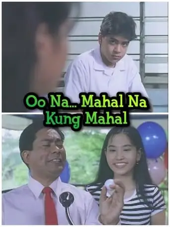 Oo Na... Mahal Na Kung Mahal (1999)