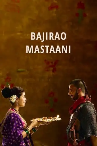 Bajirao Mastani (2015)