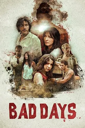 Bad Days (2015)