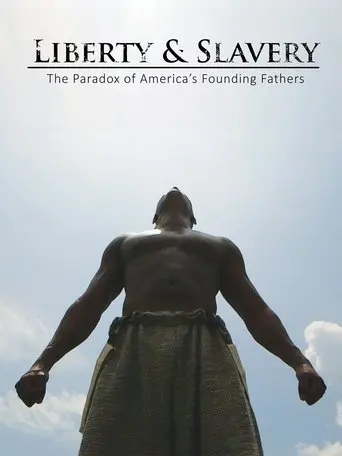 Liberty & Slavery (2016)