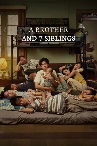 A Brother and 7 Siblings (2025)