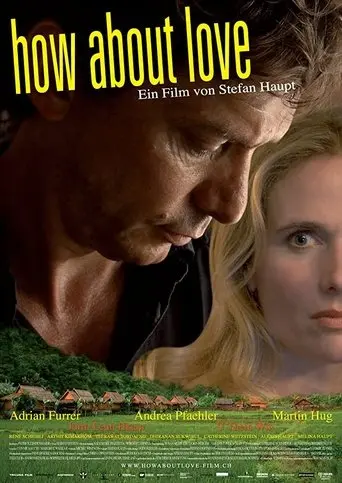 How About Love (2010)