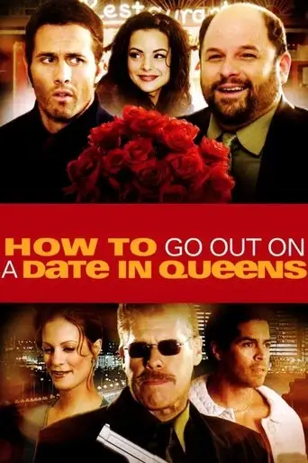 How To Go Out On A Date In Queens (2006)