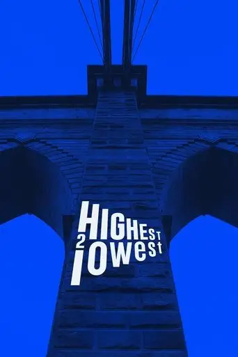 Highest 2 Lowest (2025)