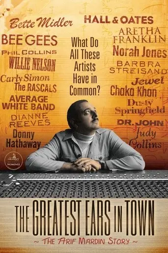 The Greatest Ears in Town: The Arif Mardin Story (2010)