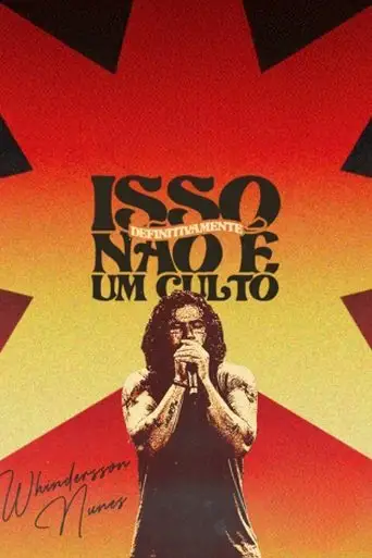 Whindersson Nunes: Isso Definitivamente Não É Um Culto (2025)