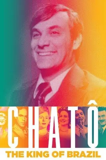 Chatô, The King of Brazil (2015)