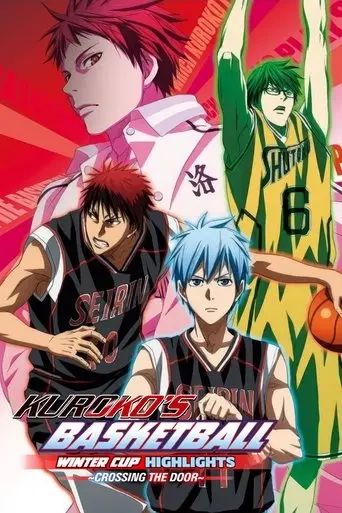 Kuroko's Basketball - Movie: Winter Cup - Crossing the Door (2016)