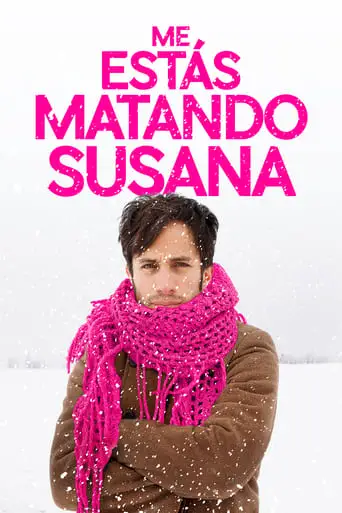 You're Killing Me Susana (2016)