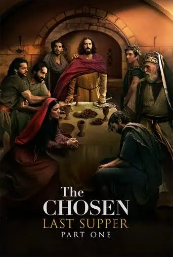 The Chosen: Last Supper Part 1 (2025)