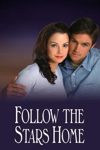 Follow the Stars Home (2001)