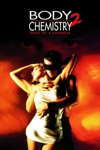 Body Chemistry II: Voice of a Stranger (1992)