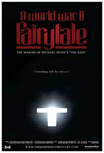 A World War II Fairy Tale: The Making of Michael Mann's 'The Keep' (2025)