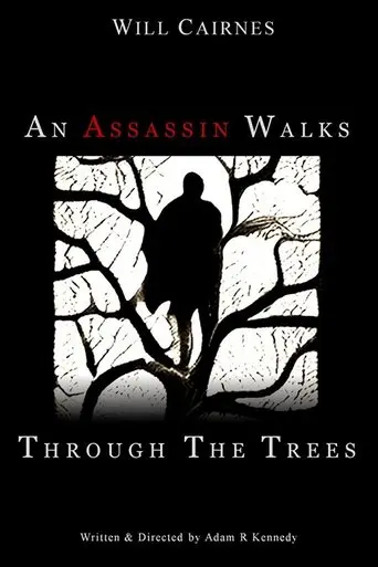 An Assassin Walks Through the Trees (2022)