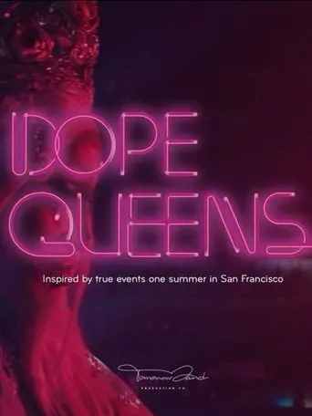 Dope Queens (2025)