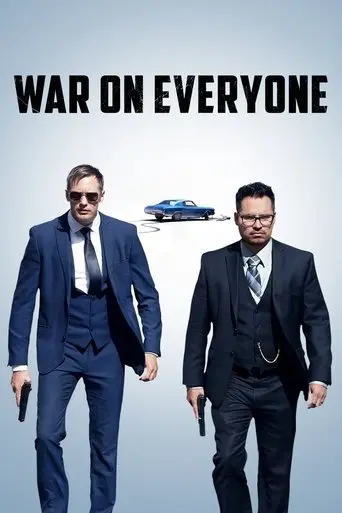 War on Everyone (2016)