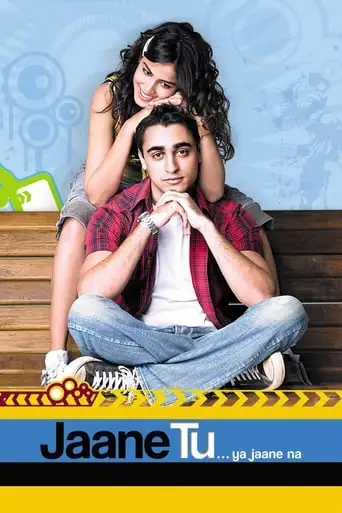 Jaane Tu... Ya Jaane Na (2008)