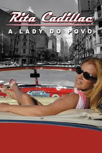 Rita Cadillac: The Lady of the People (2010)