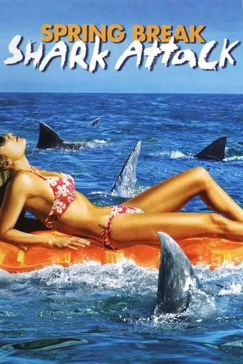 Spring Break Shark Attack (2005)