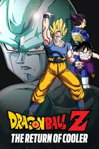 Dragon Ball Z: The Return of Cooler (1992)