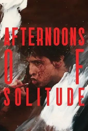 Afternoons of Solitude (2025)