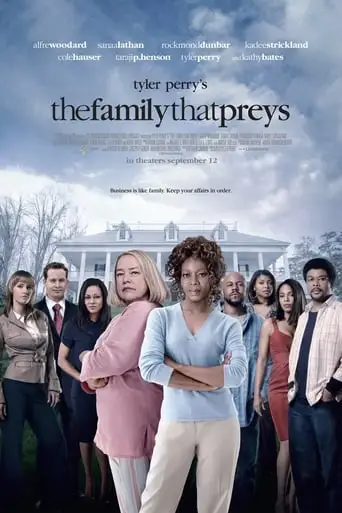 Tyler Perry's The Family That Preys (2008)