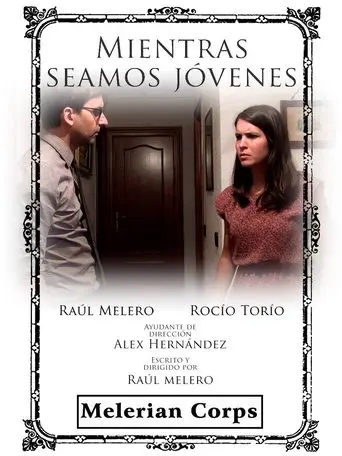 Mientras seamos jóvenes (2015)