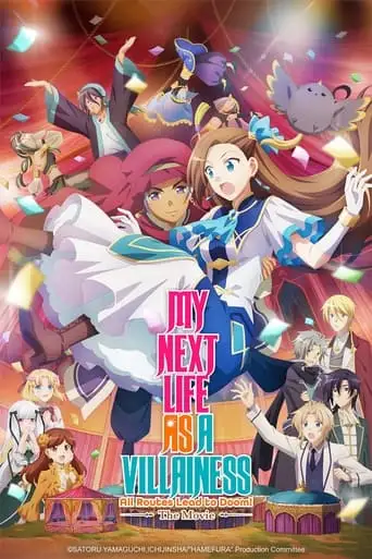 My Next Life as a Villainess: All Routes Lead to Doom! -The Movie- (2023)