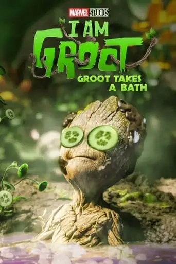 Groot Takes a Bath (2022)