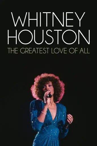 Whitney Houston - The Greatest Love Of All (2012)