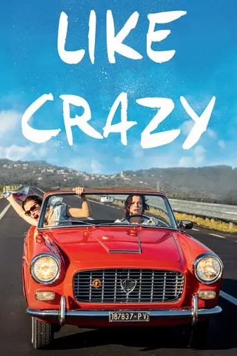 Like Crazy (2016)