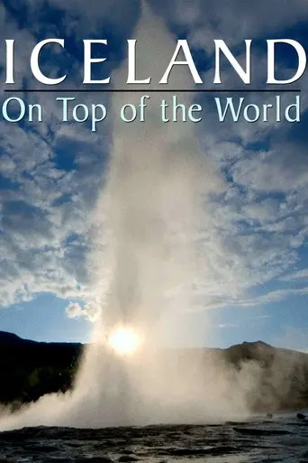 Iceland: On Top of the World (2017)