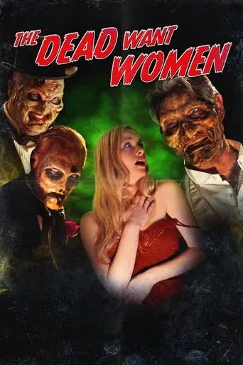 The Dead Want Women (2012)