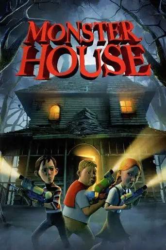 Monster House (2006)