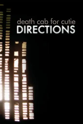 Death Cab for Cutie: Directions (2006)