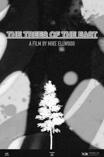 The Trees of the East (2018)