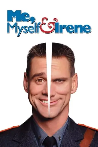 Me, Myself & Irene (2000)