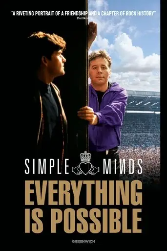 Simple Minds: Everything Is Possible (2025)