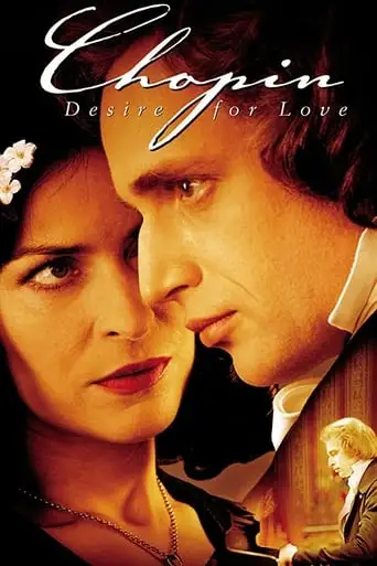 Chopin: Desire for Love (2002)