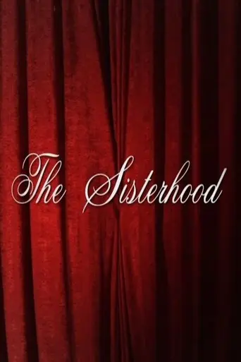 The Sisterhood (2010)