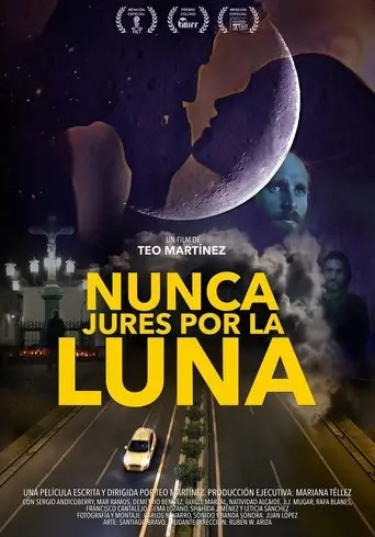 Nunca jures por la luna (2016)