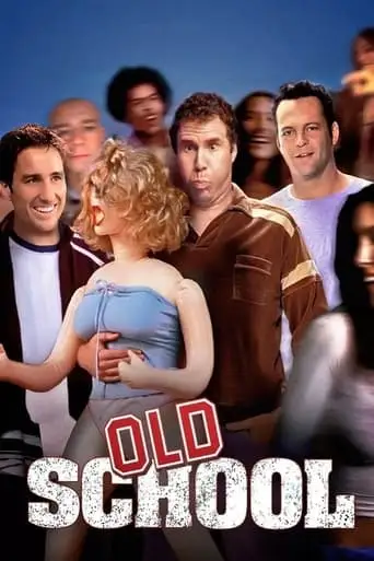 Old School (2003)