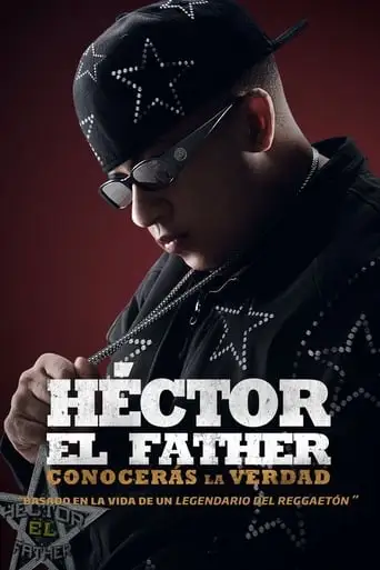 Héctor el Father: Conocerás la verdad (2018)