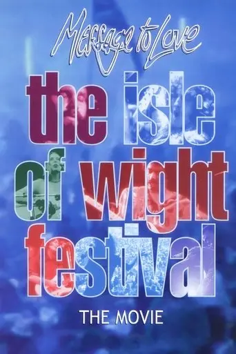 Message to Love - The Isle of Wight Festival (1996)